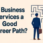 Is Business Services a Good Career Path